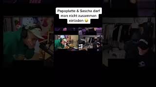 Papaplatte und Sascha darf man nicht zusammen einladen 😂 [upl. by Aural68]