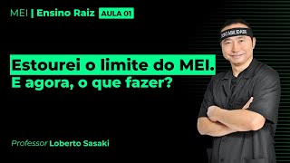 Estourei o limite do MEI E agora o que fazer [upl. by Emelita]