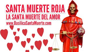 Santa Muerte Roja [upl. by Cos861]