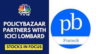 PB Fintech Surges In Trade Following Announcement Of Its Partnership With ICICI Lombard  CNBC TV18 [upl. by Ulu]