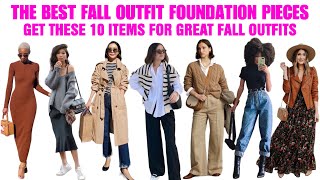 10 ESSENTIAL FALL FOUNDATION PIECES  CREATE AMAZING FALL LOOKS WITH THESE 10 PIECES [upl. by Xed835]