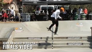 Damn Am Select Series LA Finals  TransWorld SKATEboarding [upl. by Calley]