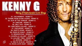 The Very Best Of Kenny G  Kenny G Hits 2024  Saxophone Instrumental Love Songs [upl. by Pellet]