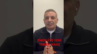 EMEKLİNİN TABAN MAAŞI KAÇ LİRA OLACAK [upl. by Eniamrahs]