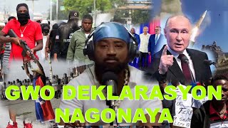 GWO NOUVEL NAGONAYA SOU GANG YO KAP EVOLYE AYITI KAP DETWI PEP LA ANALIZ SOU DEKLARASYON POUTINE LAN [upl. by Wilson]