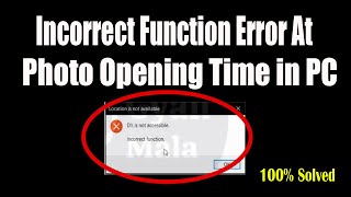 Solve Incorrect Function Error At Photo Opening Time In PC [upl. by Iain]