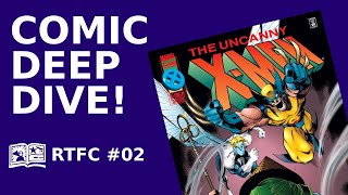 RTFC 02  The Uncanny XMen 329 1996 DEEP DIVE [upl. by Anitnas]