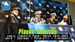 Planet Comicon Panel  Waid  Eastman  Palmiotti  Claremont  Sunday March 10 2024  Kansas City [upl. by Egag995]