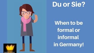 DU OR SIE When to be formal or informal in Germany [upl. by Aneerol]