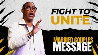 Fight to Unite Marriage Sermon  Pastor Eben Conner [upl. by Amahs]