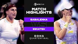 Aryna Sabalenka vs Iga Swiatek  2022 Doha Quarterfinal  WTA Match Highlights [upl. by Timmy856]