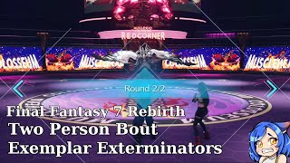 Two Person Bout Exemplary Exterminators under leveled  Final Fantasy 7 Rebirth  Dynamic Difficulty [upl. by Aicitel348]