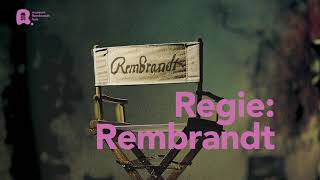 Tentoonstelling Regie Rembrandt [upl. by Kristen]