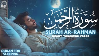 Surah ArRahman Beautiful Recitation Heart Soothing Relaxation Baby Deep Sleep Stress Relif Time [upl. by Brause580]