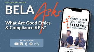 BELA Asks What Are Good Ethics amp Compliance KPIs [upl. by Sualohcin51]