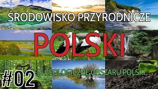 02 Dzieje geologiczne obszaru Polski GEOGRAFIA POLSKI [upl. by Damarra]