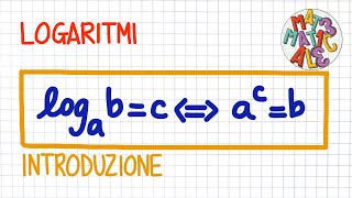 LOGARITMI1 definizione prime proprietà ed esempi  LE10 [upl. by Carolynn]