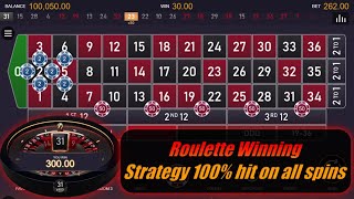 Roulette Winning Strategy 100 hit on all spins 🍀 WIN AT ROULETTE [upl. by Trenton]