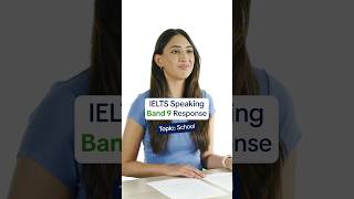 IELTS Speaking Part 1  Topic School  Band 9 Answer [upl. by Dyanne]