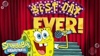 Best Day Ever Song  BONUS Heartwarming Moments  SpongeBob [upl. by Ahsata619]