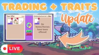 Trading  Traits Update Livestream  Horse Life [upl. by Enattirb427]