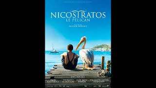 Nicostratos Le Pélican 2010 Streaming BluRayLight VF [upl. by Earaj692]