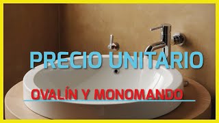 Precio unitario Ovalín y monomando [upl. by Vadim]