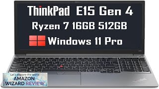 Lenovo ThinkPad E15 Gen 4 Business Laptop 156quot FHD AntiGlare AMD Ryzen Review [upl. by Wester]