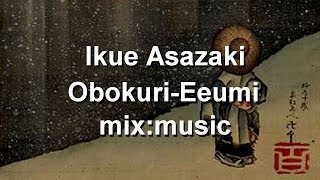 Katsushika Hokusai quotObokuriEeumiquot mix music [upl. by Rico]