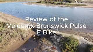 Velectrix Brunswick Pulse E Bike Review [upl. by Katlaps598]