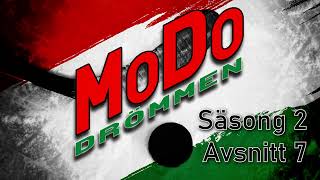 MoDoDrömmen 2425  Episod 7 [upl. by Vasti460]