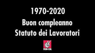 1970 2020 Buon Compleanno Statuto dei lavoratori [upl. by Neufer]