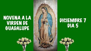 ¡NOVENA LA VIRGEN DE GUADALUPE DIA 5 [upl. by Savvas]