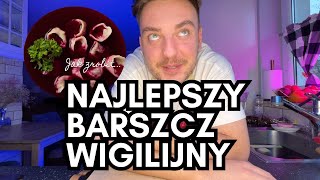 BARSZCZ WIGILIJNY  Jak ugotować prosty i pyszny barszcz [upl. by Ellerahs]