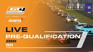 LIVE I PreQualifications I Jeddah I GT4 European Series Powered by RAFA Racing Club Francais [upl. by Marney]