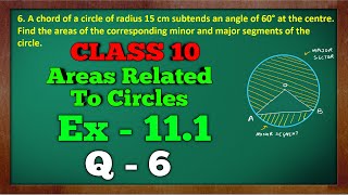 Ex 111 Q6  Areas Related To Circles  Chapter 11  Class 10 Maths  NCERT [upl. by Dowell]