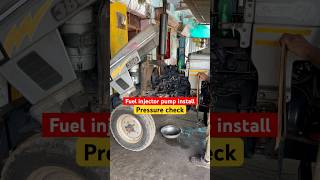 Diesel injector pump install and injector pressure check  tractor mechanic 👨‍🔧 shorts ytshorts [upl. by Kaufman]