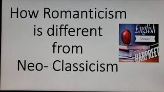 Romanticism and Neo  Classicism [upl. by Nanete]