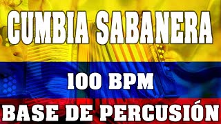 Base Cumbia 100BPM Colombiana Sabanera 🇨🇴  Para ImprovisarPracticar [upl. by Bekah750]