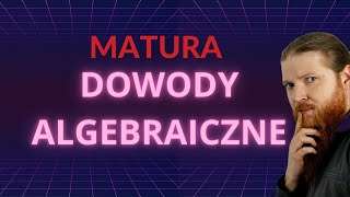 MATURA MATEMATYKA Dowody algebraiczne Zadania PEWNIAK [upl. by Cardie]