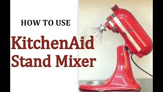 How To Use KitchenAid Artisan 5 Quart Tilt Head Stand Mixer [upl. by Anwahsad]