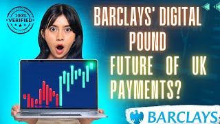 Barclays’ Digital Pound Revolutionizing Payments in the UK [upl. by Murvyn]