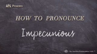 How to Pronounce Impecunious Real Life Examples [upl. by Jollanta]