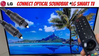 Connect Optical Soundbar New LG TV [upl. by Robet531]