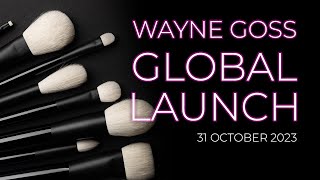 GLOBAL LAUNCH NEW WAYNE GOSS MAKEUP BRUSHES [upl. by Hungarian180]