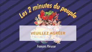 Les 2 minutes du peuple – Veuillez agréer original radio Québec – François Pérusse [upl. by Vachell]