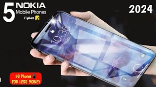 TOP 5 New NOKIA 5G Smartphones 2024  Latest Mobile Phones 2024 [upl. by Attenol26]