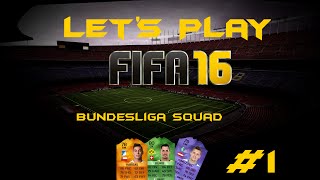 FIFA 16  Ultimate Team  first Game  Bundesliga Squad [upl. by Nirrok]