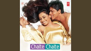 Chalte Chalte Instrumental [upl. by Nessie]