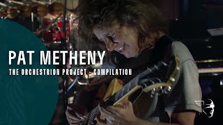 Pat Metheny  The Orchestrion Project Compilation [upl. by Plossl171]